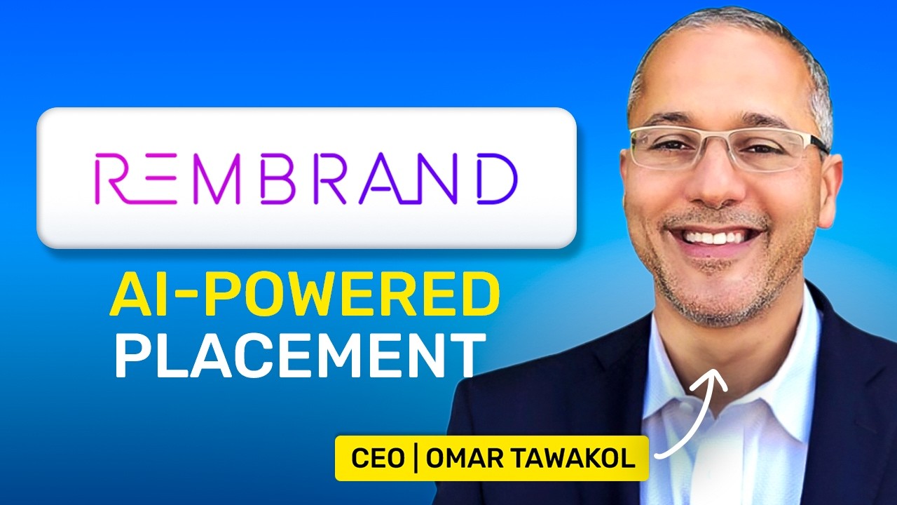 Rembrand CEO Omar Tawakol - Why Product Placement Works Better Than Traditional Ads