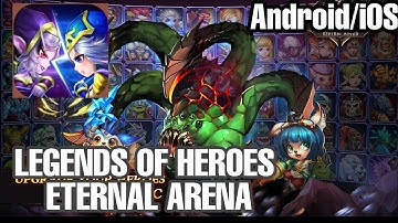 Legends of Heroes: Eternal Arena Mobile Gameplay Android/iOS