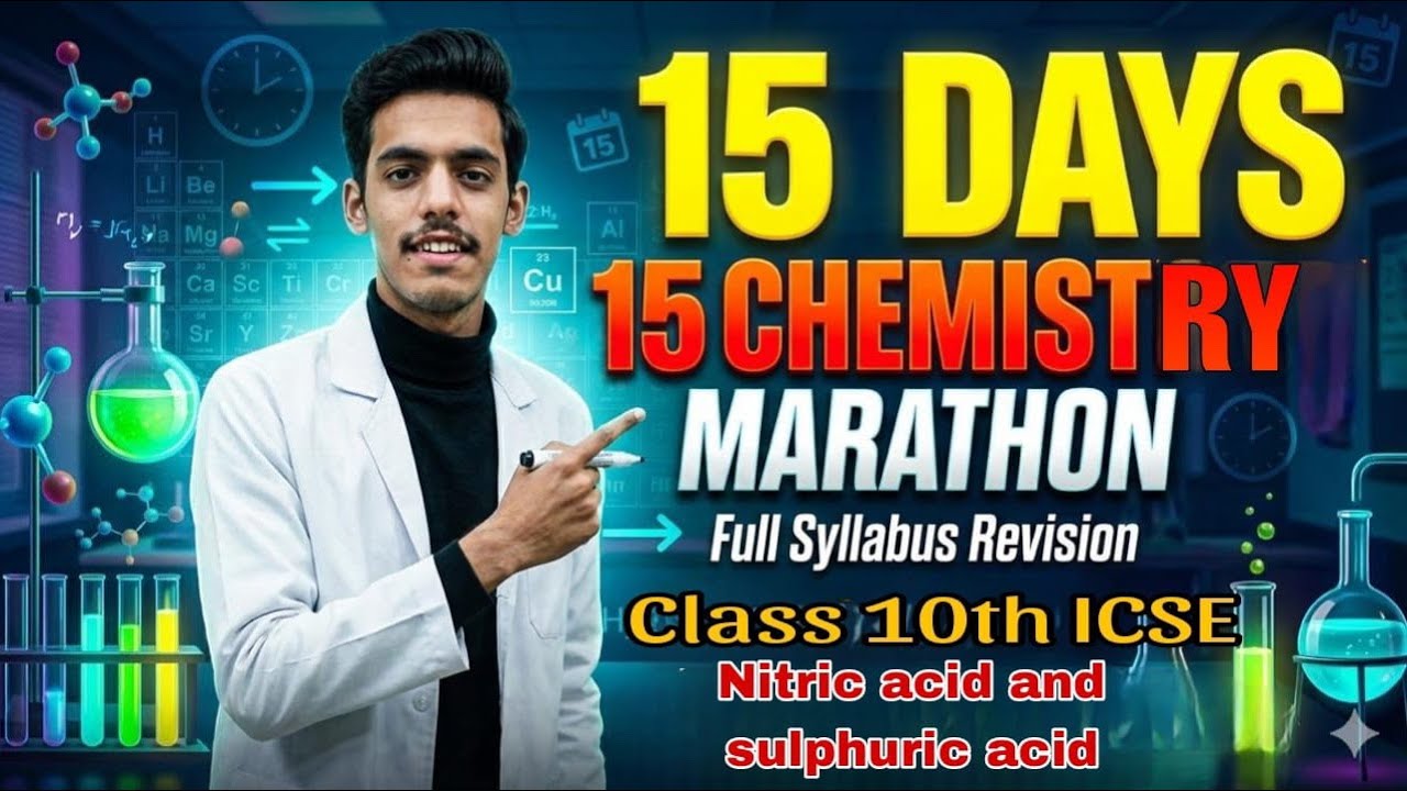 🔴CLASS 10th ICSE | 15 DAYS 15 MARATHON | NITRIC AND SULPHURIC ACID