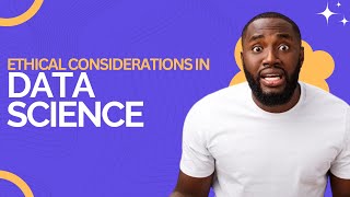 Data Science Course: Ensuring Ethical Practices in Data Science 8