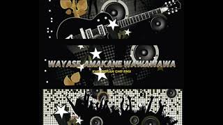 KHO ZIBRAN GMP ‼️ WAYASE AMAKANE (WAWAWAWA) REMIX