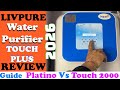 Livpure Touch Plus RO Water Purifier Review 2026 &amp; Platino Plus Water Purifier Guide ( In Hindi )
