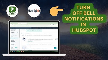 How to Turn off Bell Notifications in HubSpot - Step-by-Step Guide [2025]