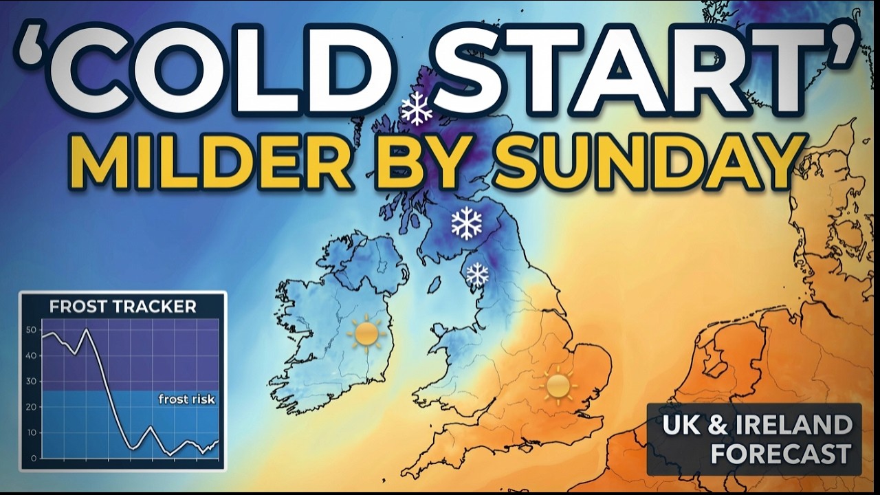 UK & Ireland Weather Forecast. Cold Start, Frost Risk, Milder by Sunday ...