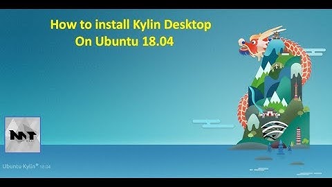 How to install Kylin Desktop on Ubuntu 18.04