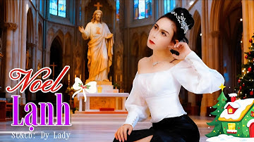 Noel Lạnh | Dy Lady | Nhạc Giáng Sinh | #giangsinh #noel