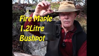 Fire Maple 1.2L Bush Pot   Is this the Perfect Billy?