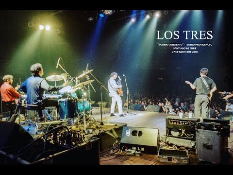 Los Tres - Último Concierto - Teatro Providencia - Santiago de Chile (27 de Mayo de 2000)