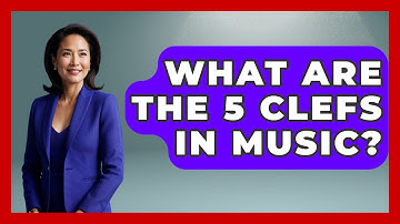 What Are The 5 Clefs In Music? - Classical Serenade