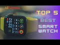 Top 5 Best Smartwatch On Aliexpress In 2021