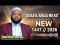 New Nashida Haariya Ismaa Il Abba Milkii 1447 2026