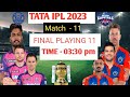 IPL 2023 Match 11 : Rajeshtan Royal vs Delhi Capital Match Playing 11