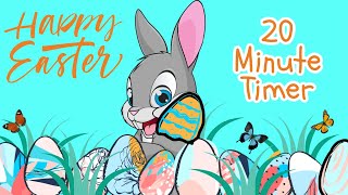 20 minute Timer | Easter Bunny Timer