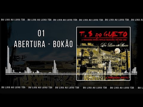 01 Abertura Bokão - Trilha Sonora do Gueto