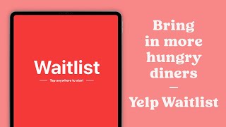 Yelp Guest Manager’s Online Waitlist (How It Works) screenshot 4