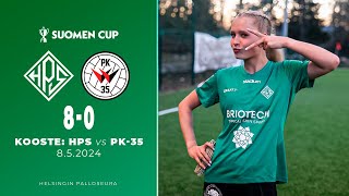 KOOSTE: HPS 8-0 PK-35 | Suomen Cup | 8.5.2024 - HPS TV