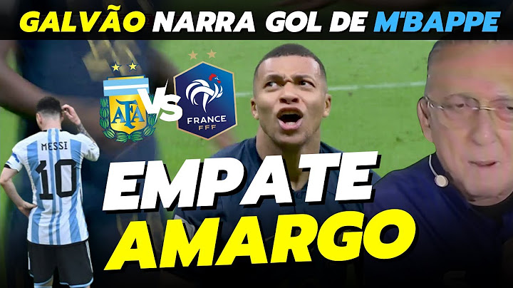 GALVÃO ENLOUQUECE COM GOL DE EMPATE DO M'BAPPE | FINAL COPA 2022