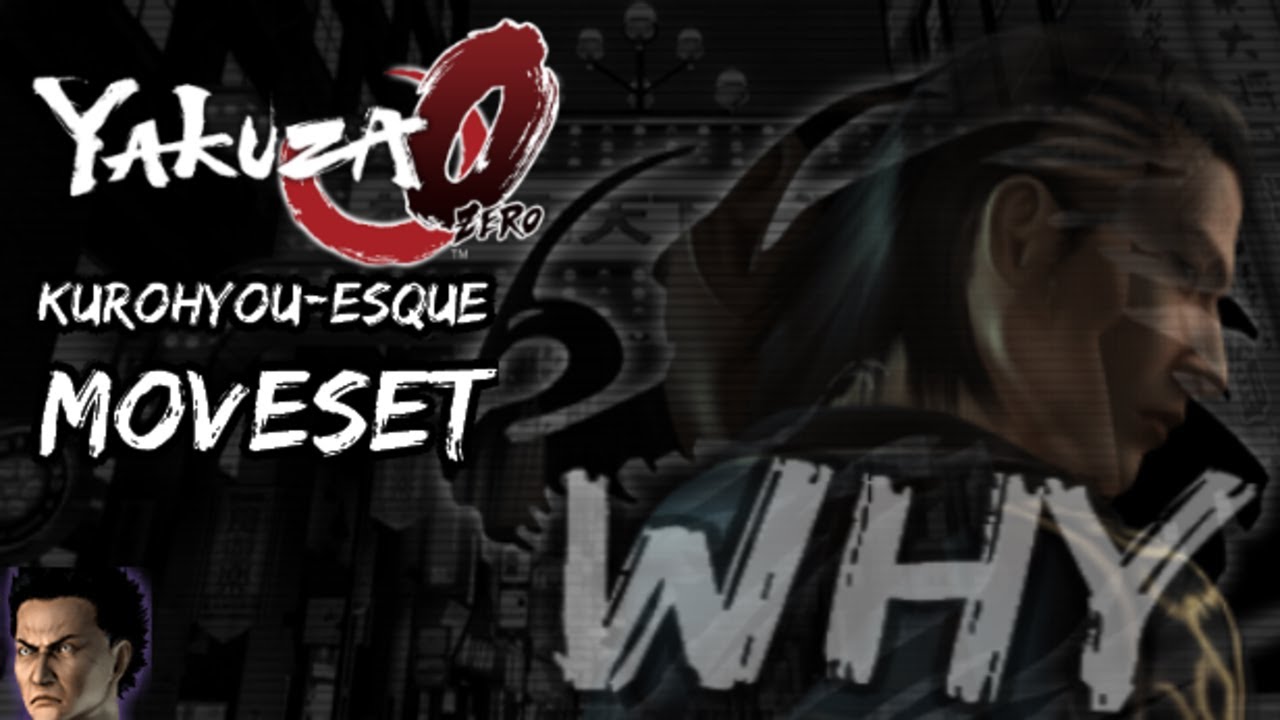 Kurohyou-esque Moveset in Yakuza 0??!?!?