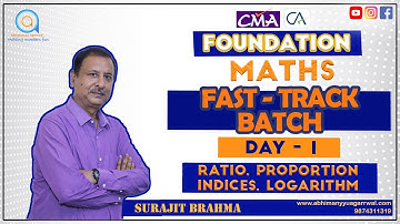 MATHS | LECTURE 1 | CA/CMA FOUNDATION FAST-TRACK BATCH | SURAJIT BRAHMA