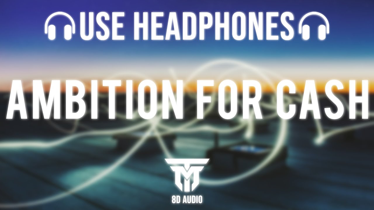 Key Glock Ambition For Cash (8D Audio)🎧 YouTube