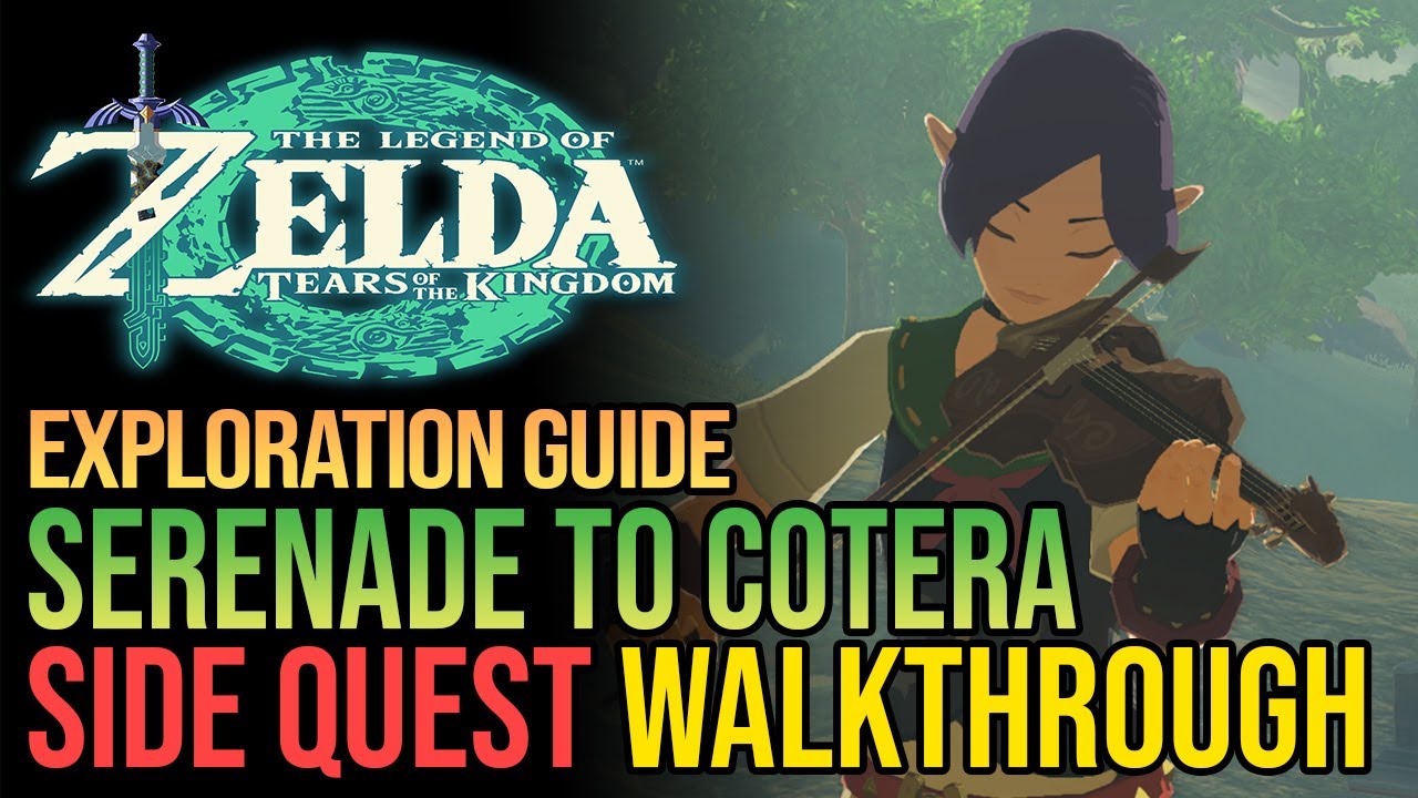 Serenade to Cotera Zelda Tears of The Kingdom YouTube