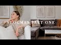 HOME UPDATES | VLOGMAS PART ONE | I Covet Thee