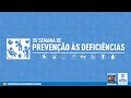 XV SEMANA DE PREVENÇÃO ÀS DEFICIÊNCIAS
