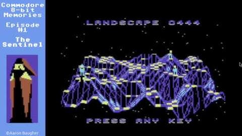 Commodore 8-bit Memories #1: The Sentinel