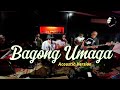 Bagong umaga original  acoustic version
