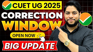 CUET UG 2025 Correction Window out Latest Update | Important Instructions✅