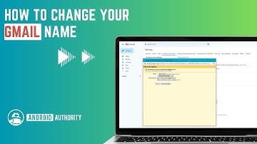 How to change your Gmail name