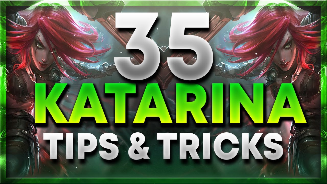 35 Katarina Tips & Tricks YOU DIDN'T KNOW - S15 Katarina Guide
