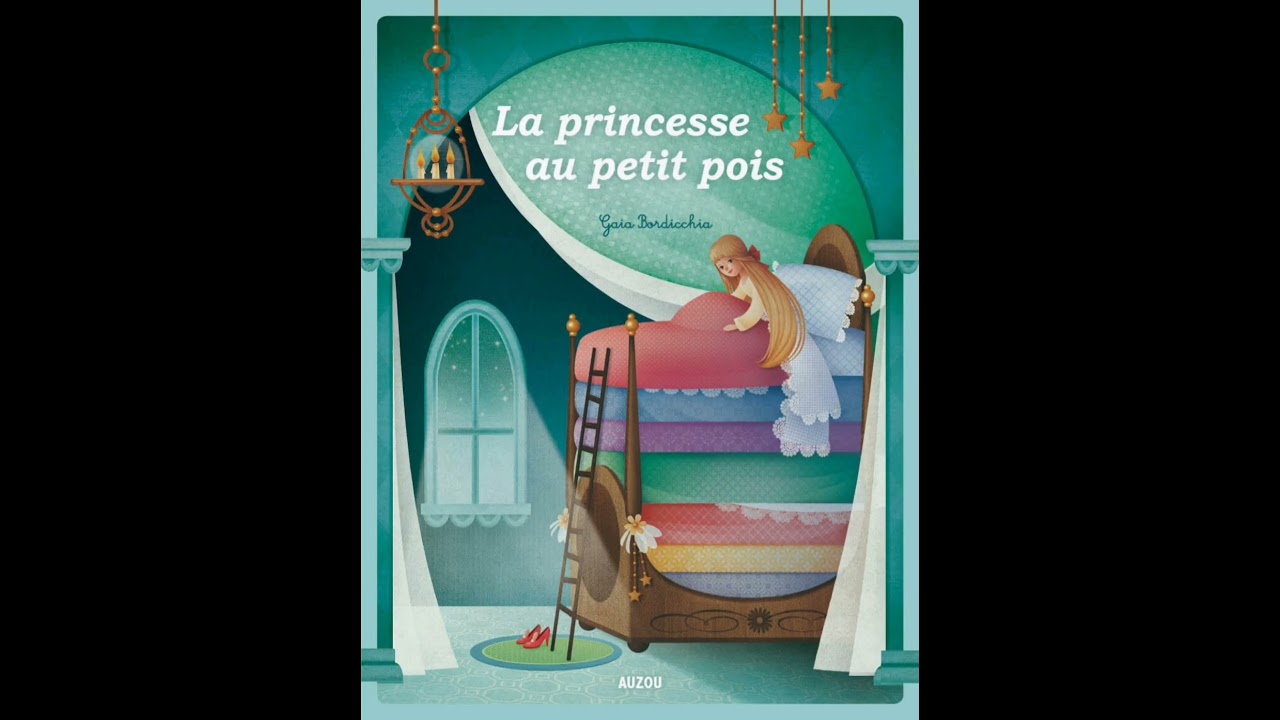 Andersen, La princesse sur le pois - lecture - YouTube