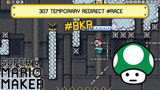 Mario Maker 307 Temporary Redirect #Race by SoNoMore