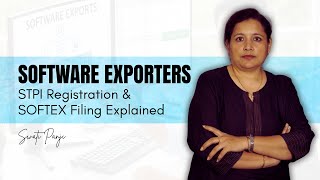 Stpi Registration For Software Exporters Softex, Benefits & Complete Process Swati Panji