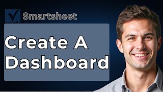 How To Create A Dashboard In Smartsheet [2026 Guide]