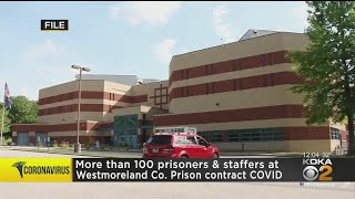 More Than 100 Prisoners And Staffers At Westmoreland Co. Prison Contract COVID-19