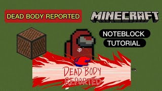 Among Us Dead Body Reported Sound | Minecraft Noteblock Tutorial