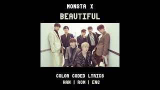 Monsta X - Beautiful (Color Coded Lyrics Han|Rom|Eng)