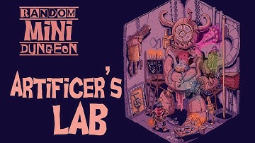 Mini Dungeon: The Artificer