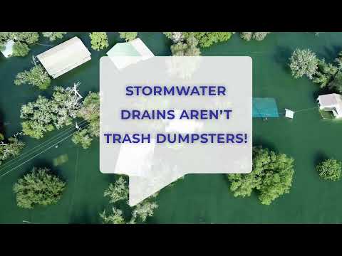 Stormwater Drains Aren't Your Trash Dumpsters!