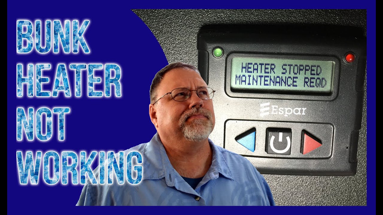 MY BUNK HEATER IS NOT WORKING!!! And It's Freezing Here At Night! - YouTube