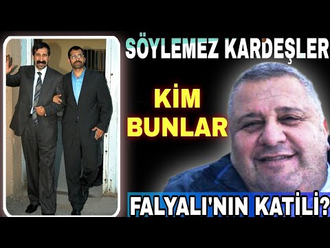 Halil Falyalı'nın Katili Söylemez Kardeşler Kim? - Mustafa Söylemez