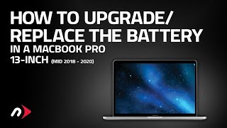 How to Upgrade/Replace the Battery in a 13-Inch MacBook Pro  (Mid 2018 - 2020) screenshot 1