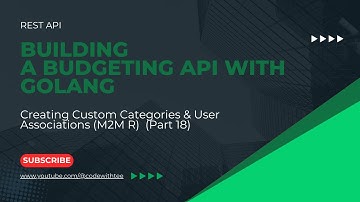 Rest API: Create Custom Categories & User Associations (M2M GORM) In Golang Echo Framework(Part 18)