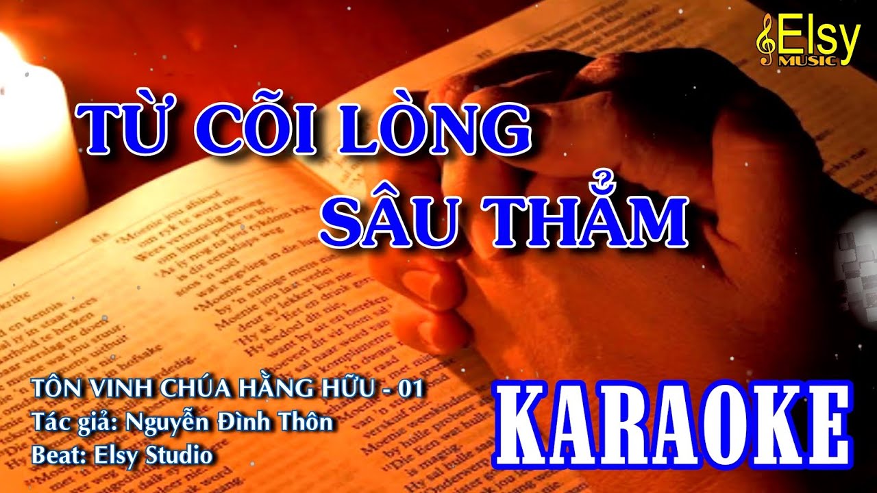 TỪ CÕI LÒNG SÂU THẲM KARAOKE | TVCHH - 01 | Elsy