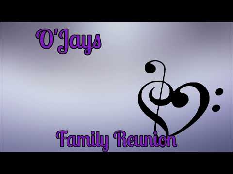 O'Jays ~ " Family Reunion " ~ ❤️~1975