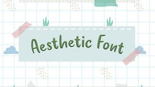 60 Aesthetic Font || dafont