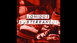 Sonidos Subterráneos | Teaser