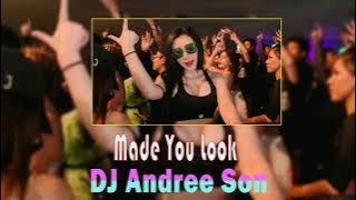 Made You Look - REMIX DJ Andree Son